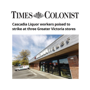 Read more about the article Cascadia Liquor workers poised to strike at three Greater Victoria stores